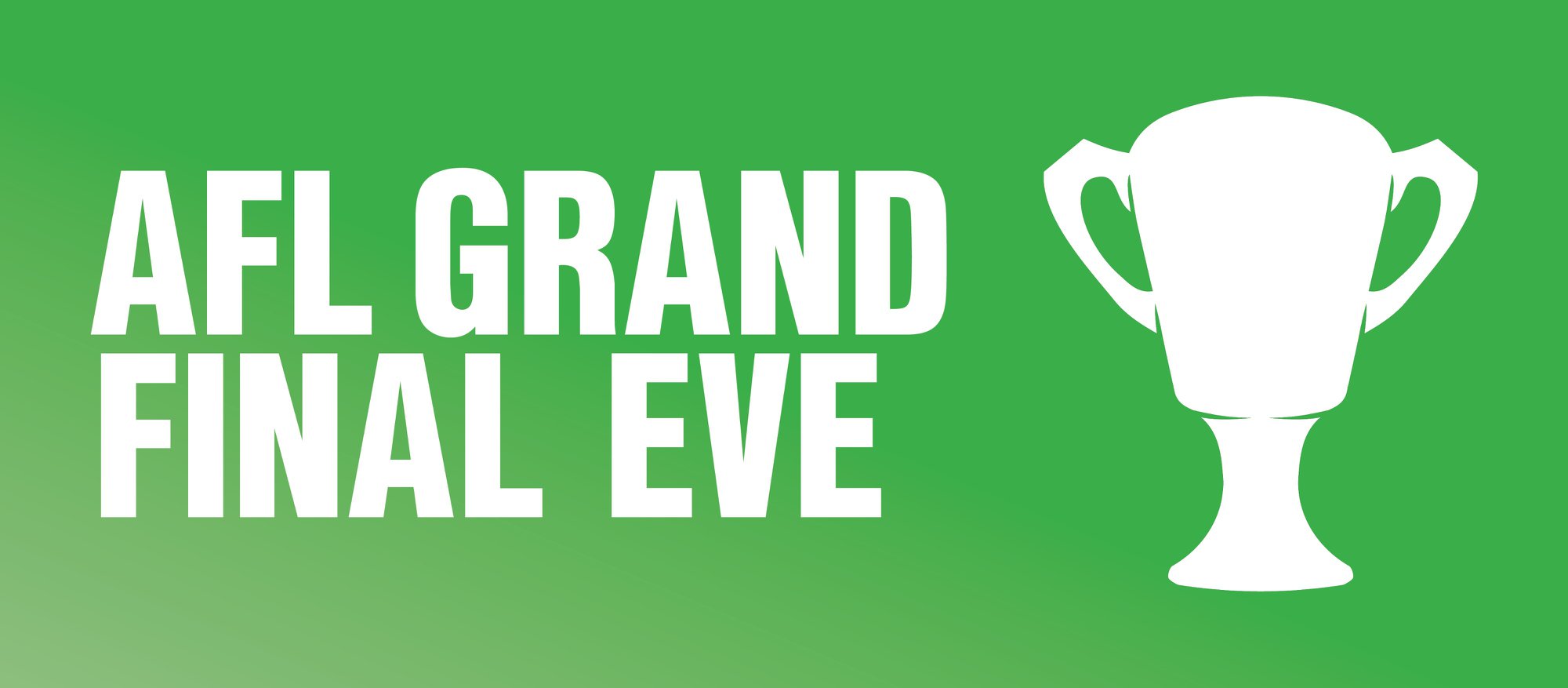GRAND FINAL EVE PUBLIC HOLIDAY HOURS cover